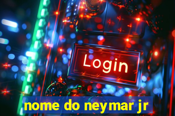 nome do neymar jr