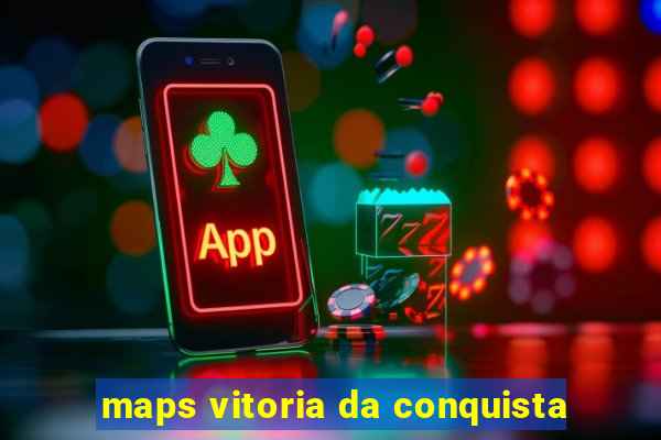 maps vitoria da conquista