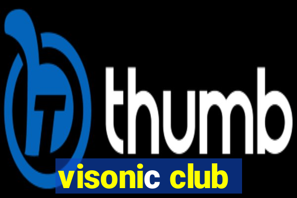 visoniс club