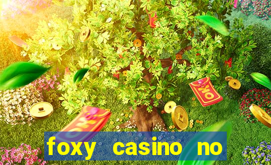 foxy casino no deposit bonus