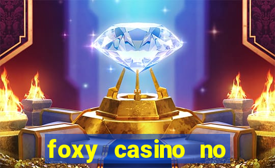 foxy casino no deposit bonus