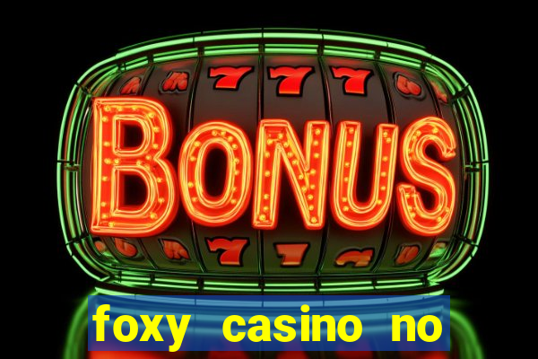 foxy casino no deposit bonus