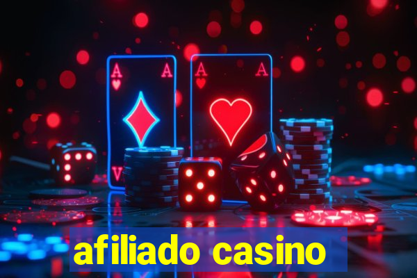 afiliado casino