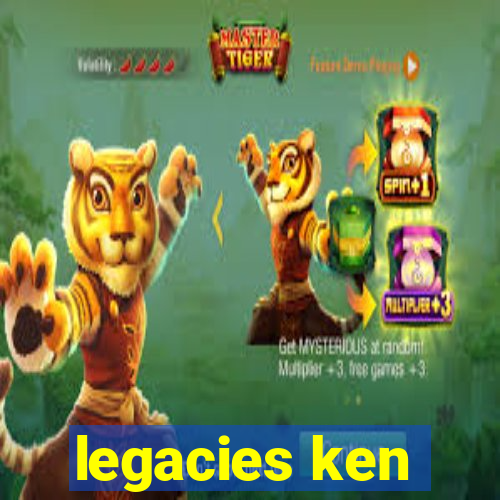 legacies ken