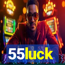 55luck