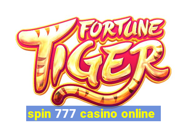 spin 777 casino online