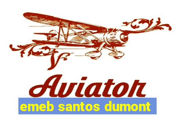 emeb santos dumont