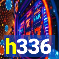 h336