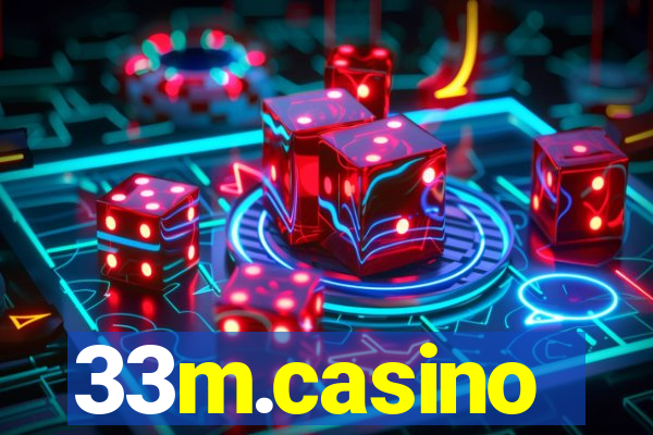 33m.casino