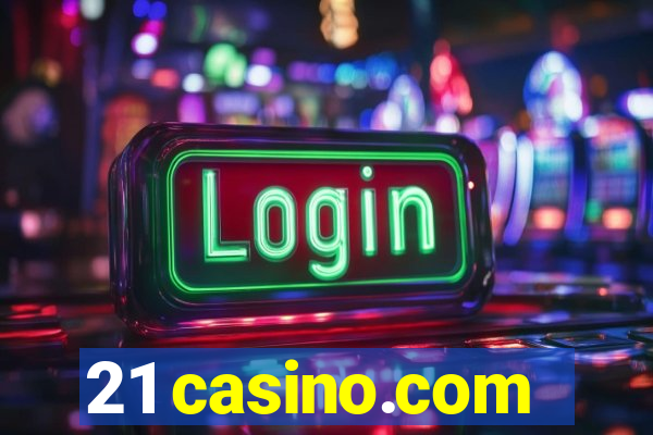 21 casino.com