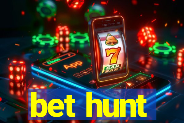 bet hunt