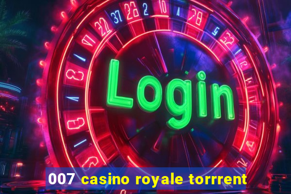 007 casino royale torrrent