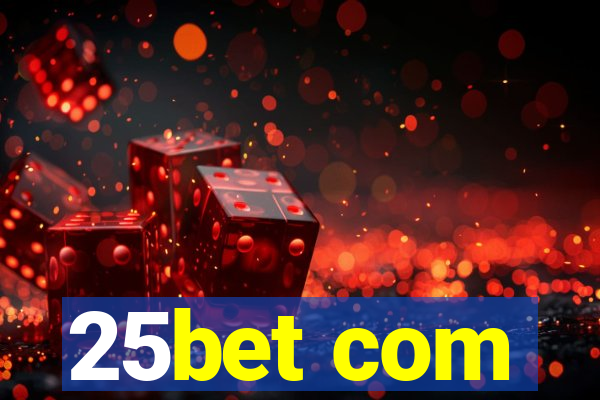 25bet com