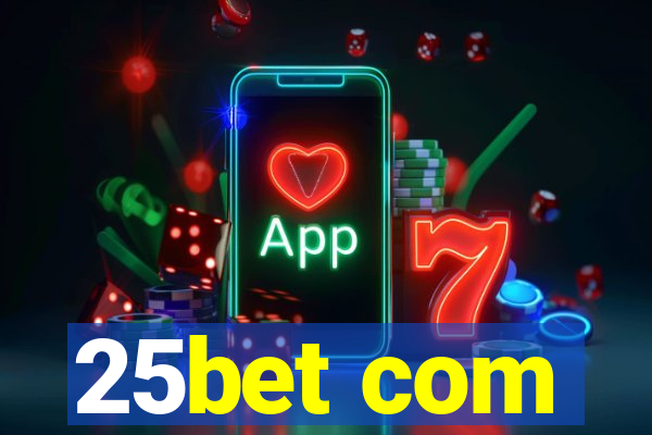 25bet com