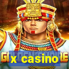 x casino