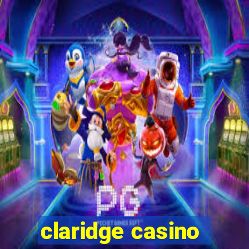 claridge casino