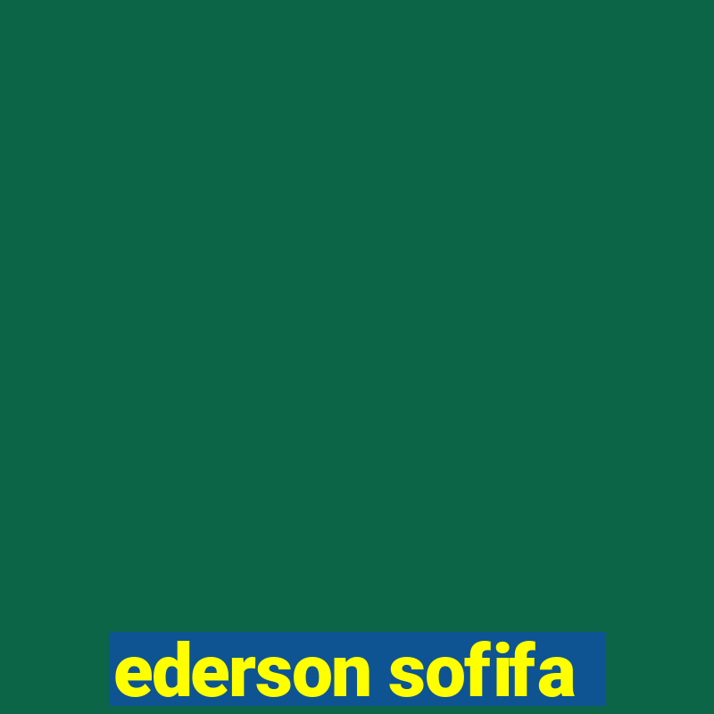 ederson sofifa