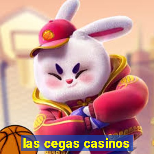 las cegas casinos