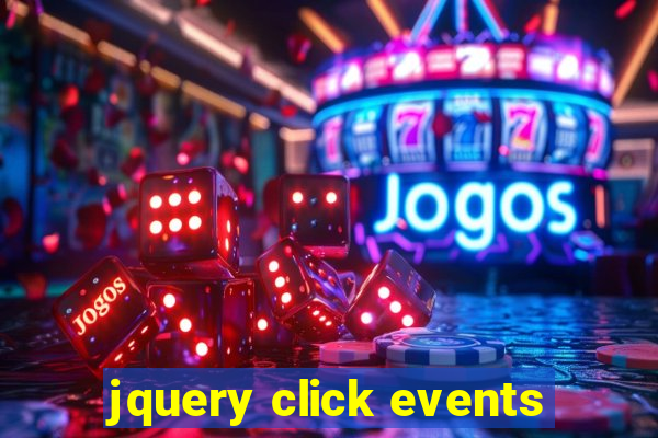 jquery click events