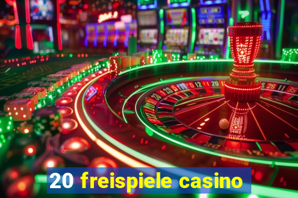 20 freispiele casino