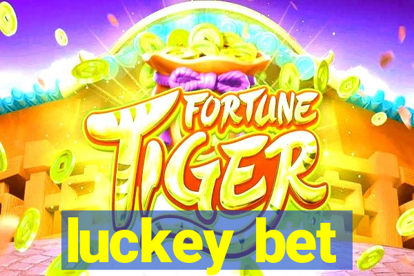 luckey bet