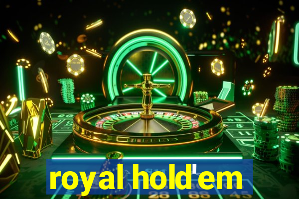 royal hold'em