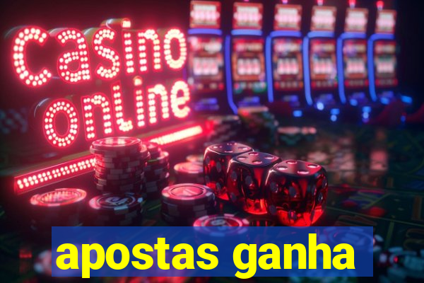 apostas ganha