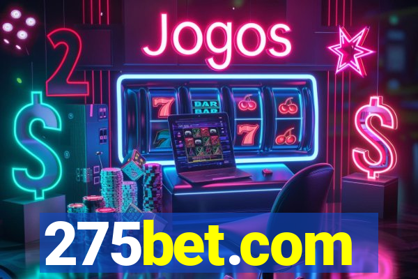 275bet.com