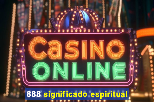 888 significado espiritual