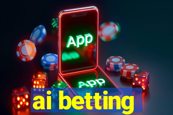 ai betting