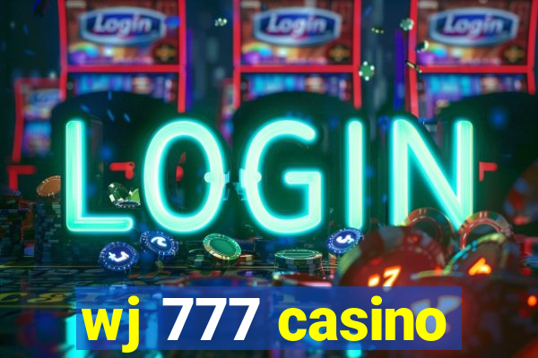 wj 777 casino