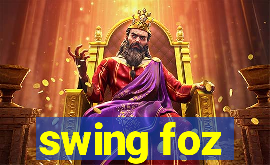 swing foz