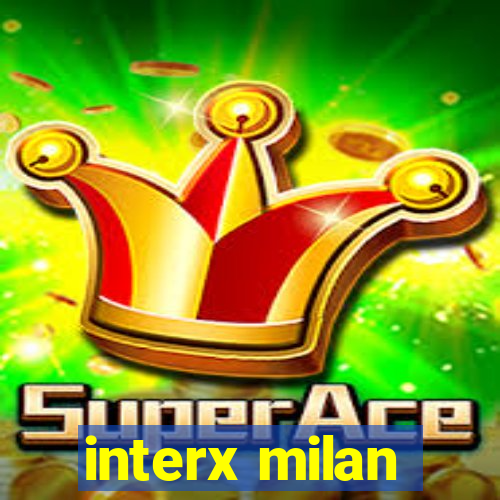 interx milan