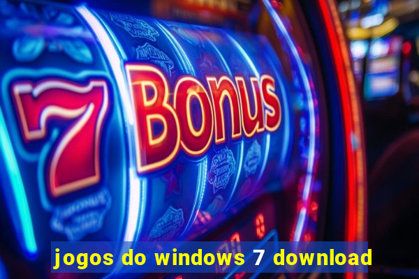 jogos do windows 7 download