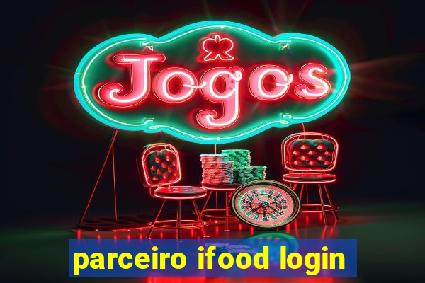 parceiro ifood login