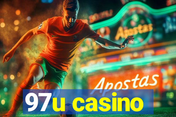 97u casino