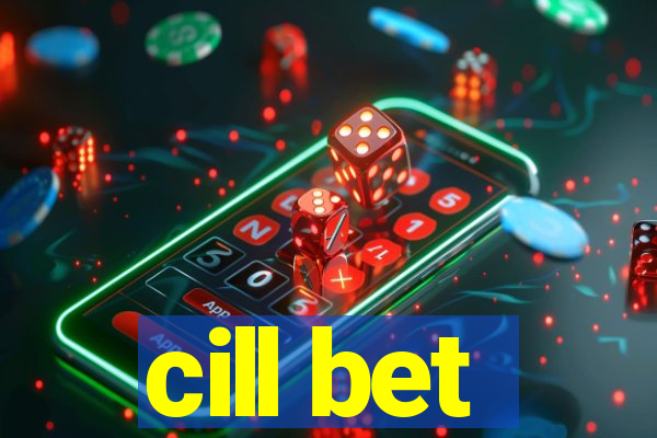 cill bet