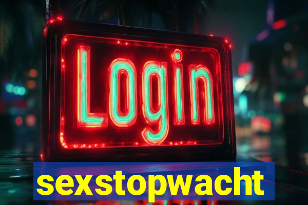 sexstopwacht