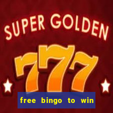 free bingo to win real money