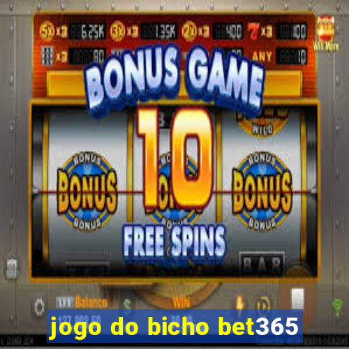 jogo do bicho bet365