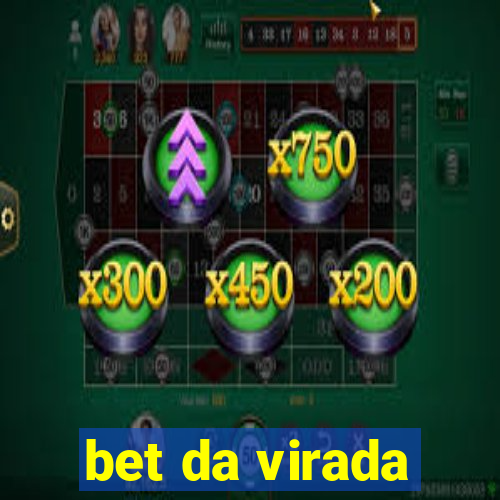 bet da virada