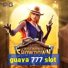 guava 777 slot