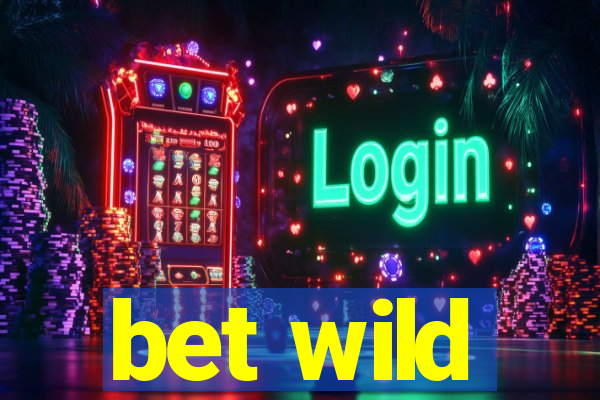 bet wild