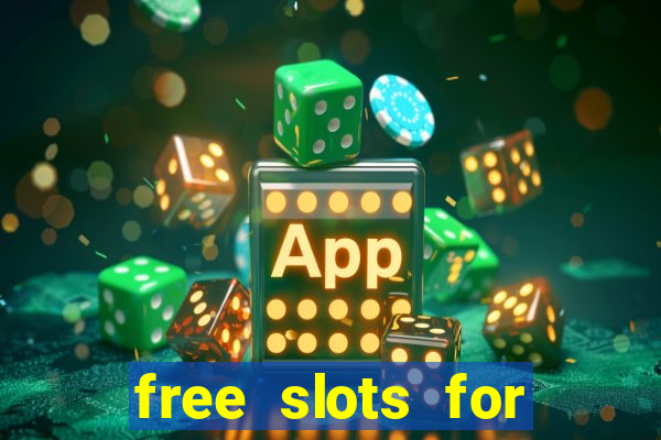 free slots for real money