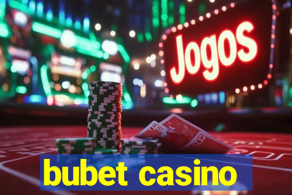 bubet casino