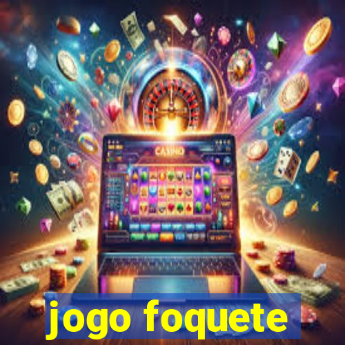 jogo foquete