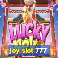 joy slot 777