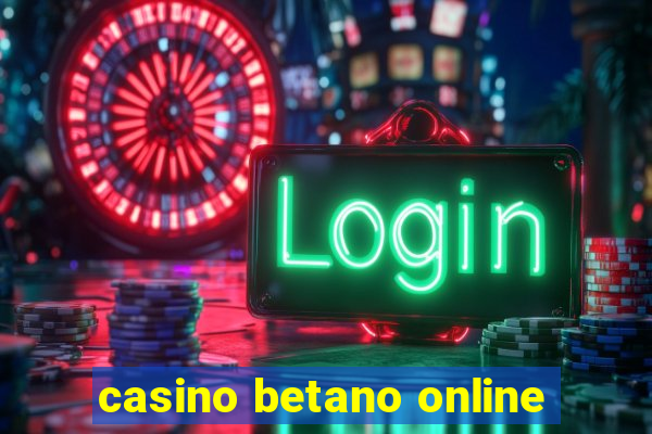 casino betano online