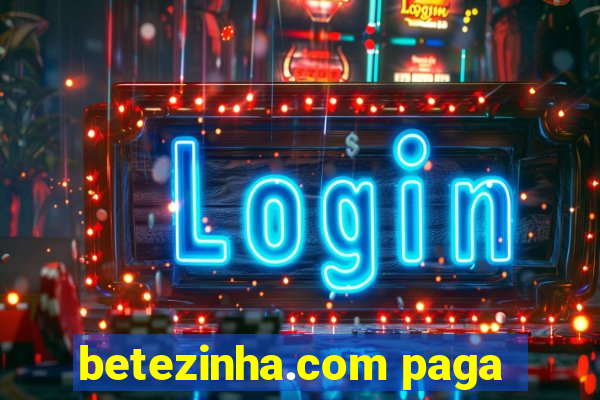 betezinha.com paga