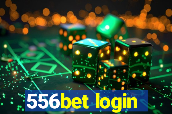 556bet login